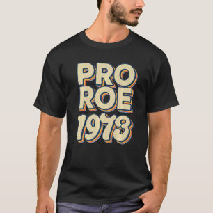 Camiseta Retro 1973 Roe V Wade Pro Choice Direitos da Mulhe