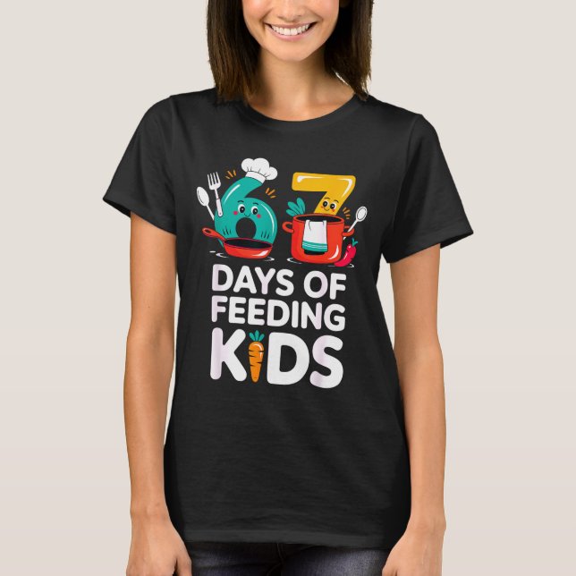Camiseta Retro 67 Days Of Feeding Kids Lunch Lady Cafeteria (Frente)