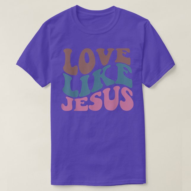 Camiseta Retro Amor Como Jesus Cristo Religioso Amor (Frente do Design)
