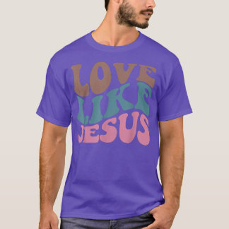 Camiseta Retro Amor Como Jesus Cristo Religioso Amor