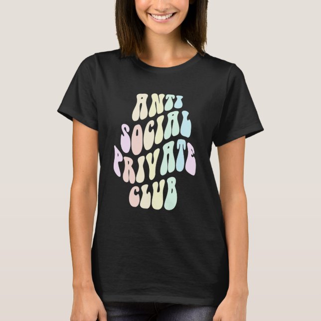 Camiseta Retro ANTI SOCIAL PRIVATE CLUB Introvert Stay Away (Frente)
