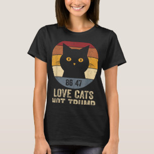 Camiseta Retro Anti Trump 86 47 Amor Gatos Não Tru