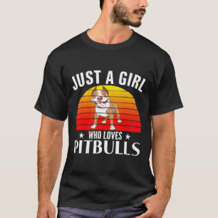 Camiseta Retro Apenas Uma Garota Que Ama Pitbulls Engraçado