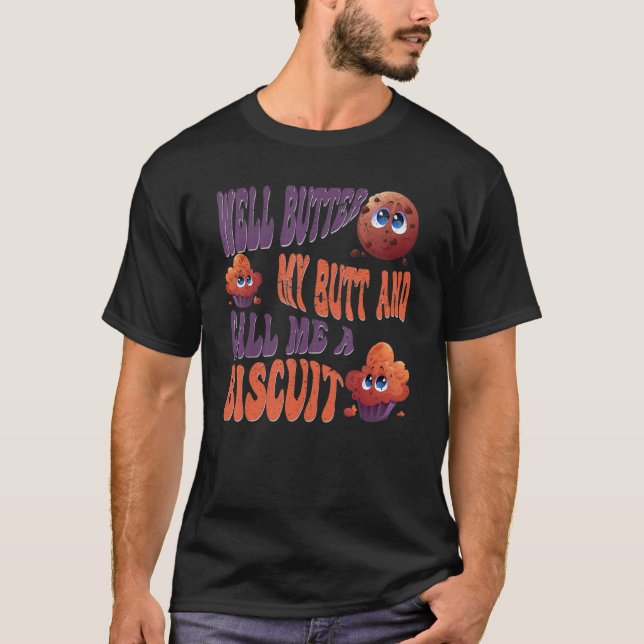 Camiseta Retro Bem Manteve Meu Bumbum E Me Chame De Biscoit (Frente)