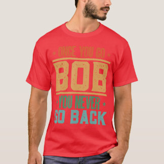 Camiseta Retro Bobbyry Fazendo O Que Bobold Você Fazhe Prim