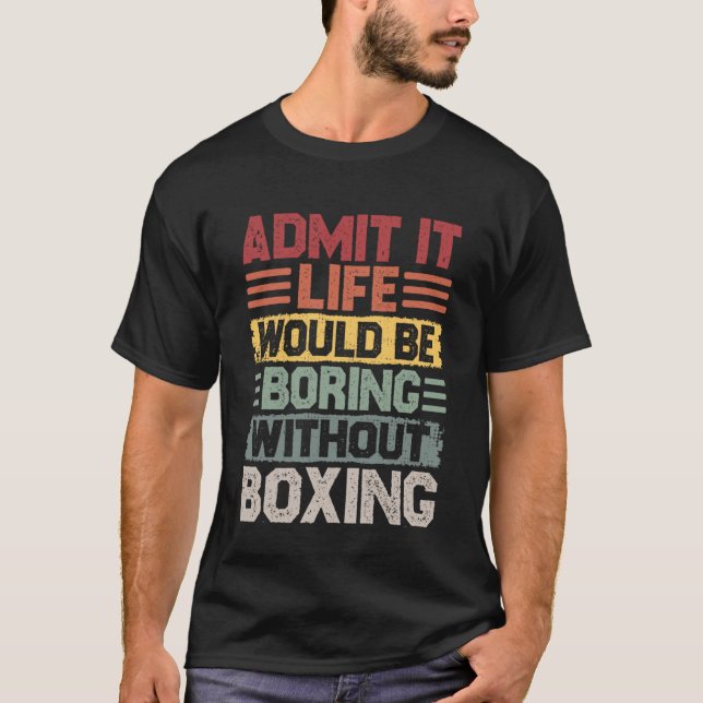 Camiseta Retro Boxing MMA Life Seria Chato Sem Boxi (Frente)