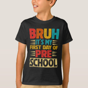 Camiseta Retro Bruh É Meu Primeiro Dia De Pré-Escola De Vol