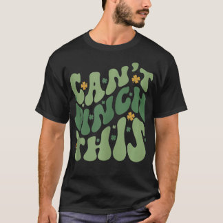 Camiseta Retro Cant Pinçar Este Engraçado Fecha St Patricks