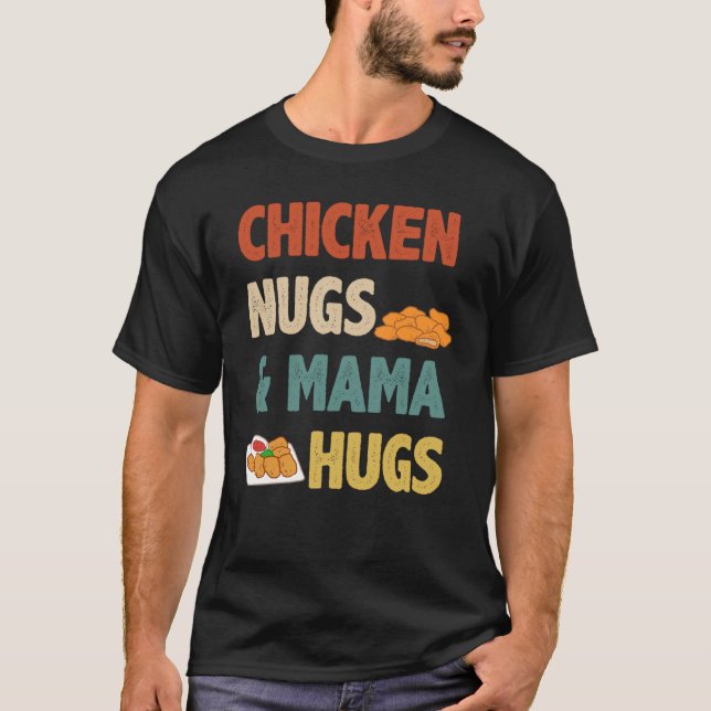Camiseta Retro Chicken Nugs e Mama Hugs Chicken Nugget (Frente)