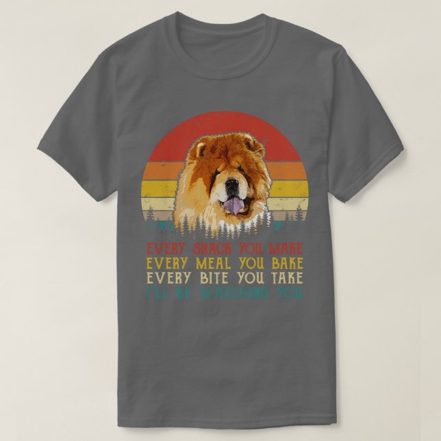Camiseta Retro Chow Cada Pica Que Você Faz Cada Refeição (Frente do Design)