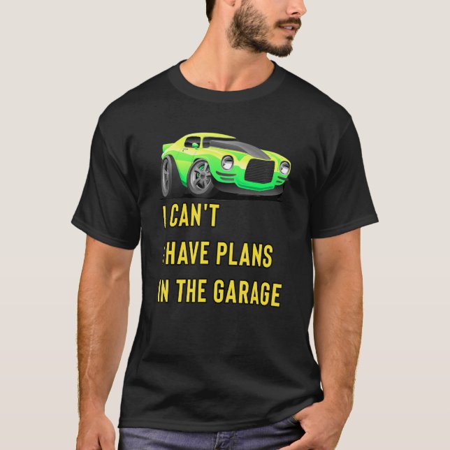 Camiseta Retro Classic Hotrod I Can't I Have Plans In The G (Frente)