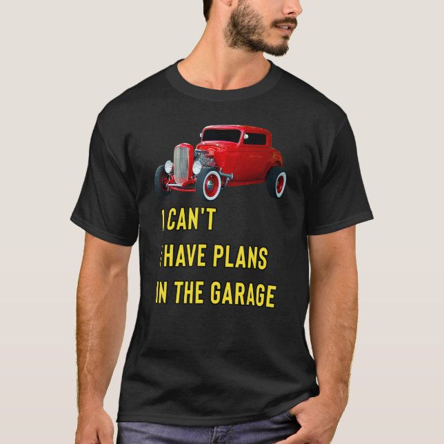 Camiseta Retro Classic Hotrod I Can't I Have Plans In The G (Frente)