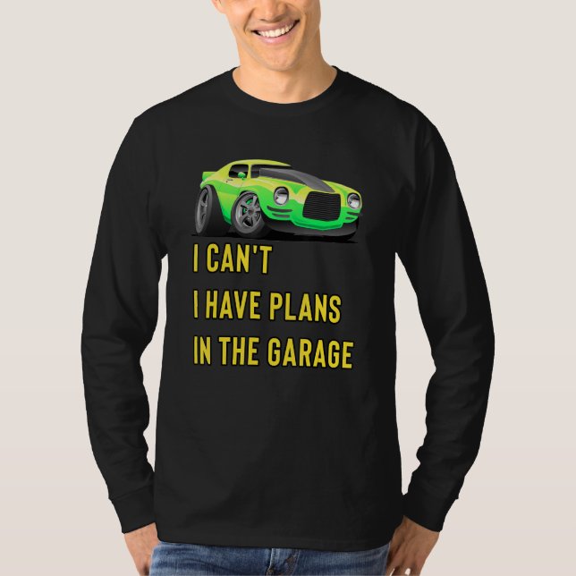 Camiseta Retro Classic Hotrod I Can't I Have Plans In The G (Frente)