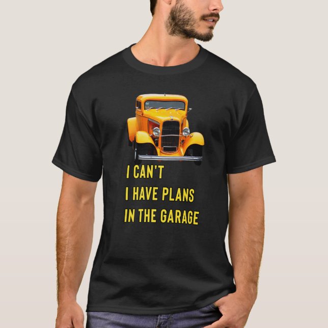 Camiseta Retro Classic Hotrod I Can't I Have Plans In The G (Frente)