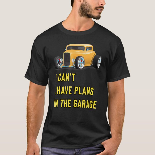 Camiseta Retro Classic Hotrod I Can't I Have Plans In The G (Frente)