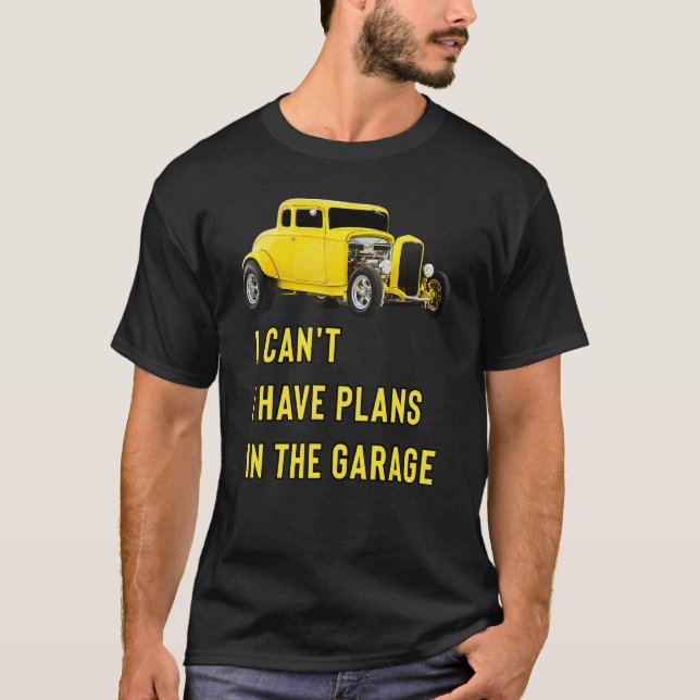 Camiseta Retro Classic Hotrod I Can't I Have Plans In The G (Frente)