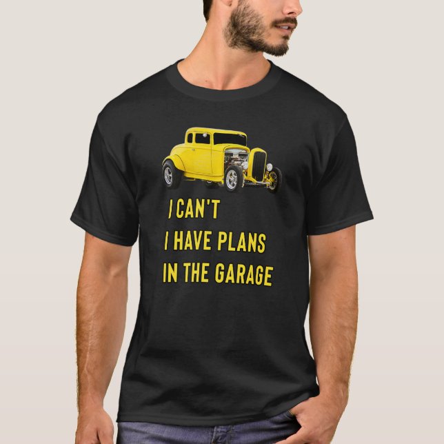 Camiseta Retro Classic Hotrod I Can't I Have Plans In The G (Frente)