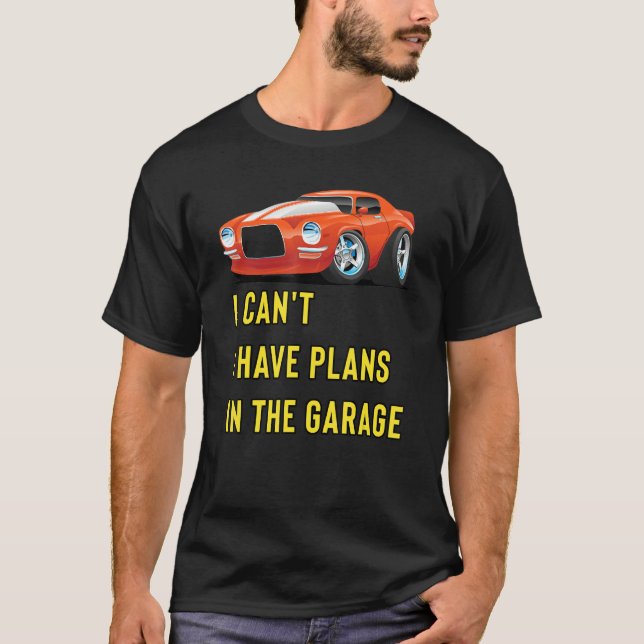 Camiseta Retro Classic Hotrod I Can't I Have Plans In The G (Frente)