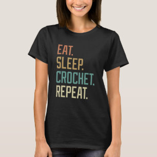 Camiseta Retro Comer Repetidamente O Crochet Do Sono