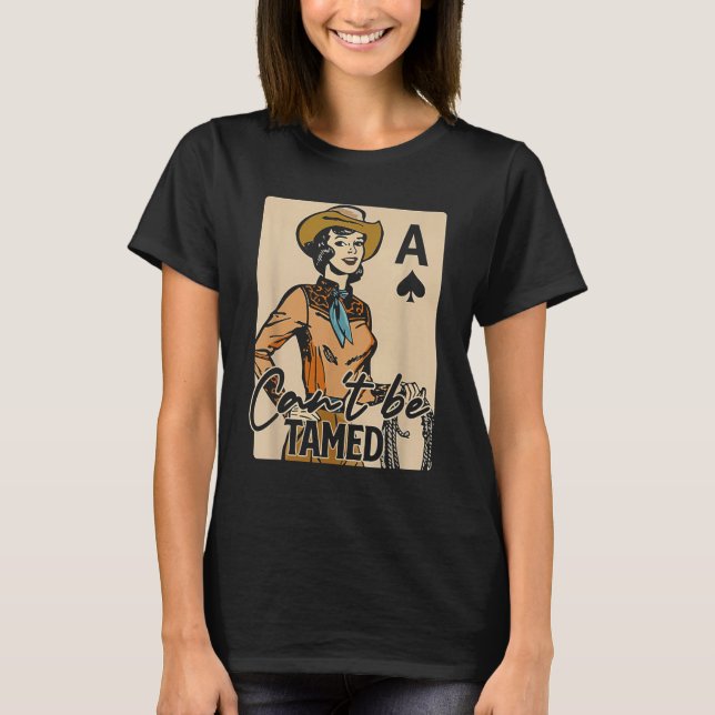 Camiseta Retro Cowgirl Card Can't Be Tamed Western Country  (Frente)