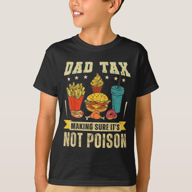 Camiseta Retro Dad Tax Making Sure It's Not Ison Funny Fath (Frente)