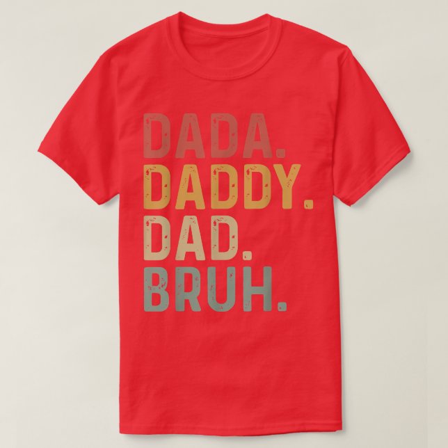 Camiseta Retro Dada Daddy Dad Bruh Funny for Father's Day C (Frente do Design)