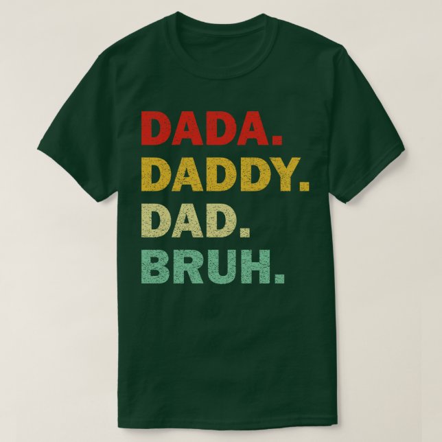 Camiseta Retro Dada Pai Bruh Funny Pai Pai (Frente do Design)
