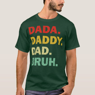 Camiseta Retro Dada Pai Bruh Funny Pai Pai