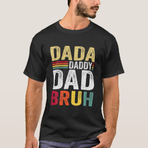 Camiseta Retro Dada Pai Bruh Men Family Happy Padre
