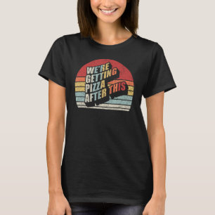 Camiseta Retro de malhação, vamos pegar pizza depois deste