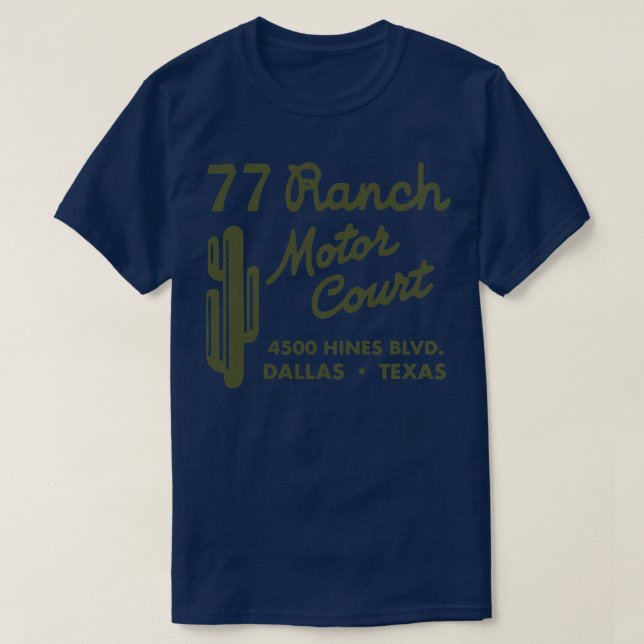 Camiseta Retro Defunct 77 Ranch Motor Court Dallas (Frente do Design)