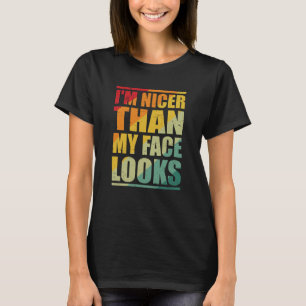 Camiseta Retro dizendo que sou mais agradável do que minha