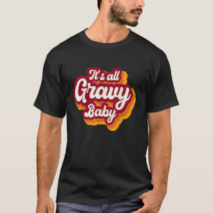 Camiseta Retro É Tudo Gravy Baby Happy Ação de Graças 2022