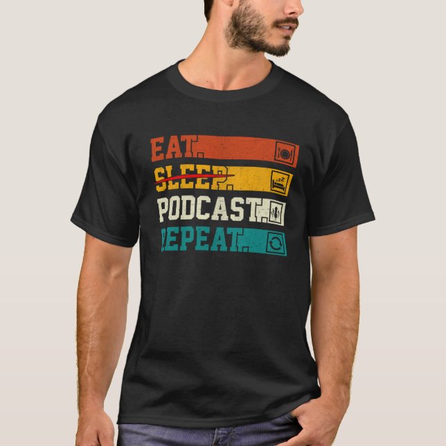 Camiseta Retro Eat Sleep Podcast Repeat Podcaster Podcastin (Frente)