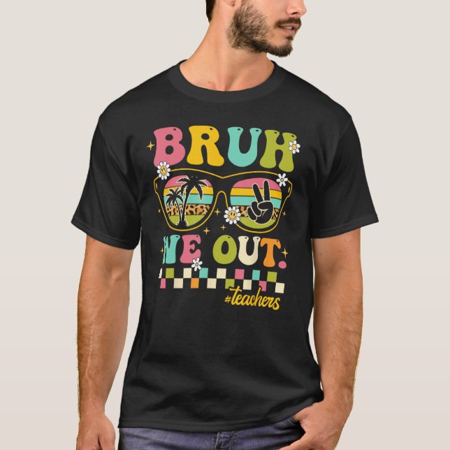 Camiseta Retro End Of School Year Teacher Summer Bruh We Ou (Frente)