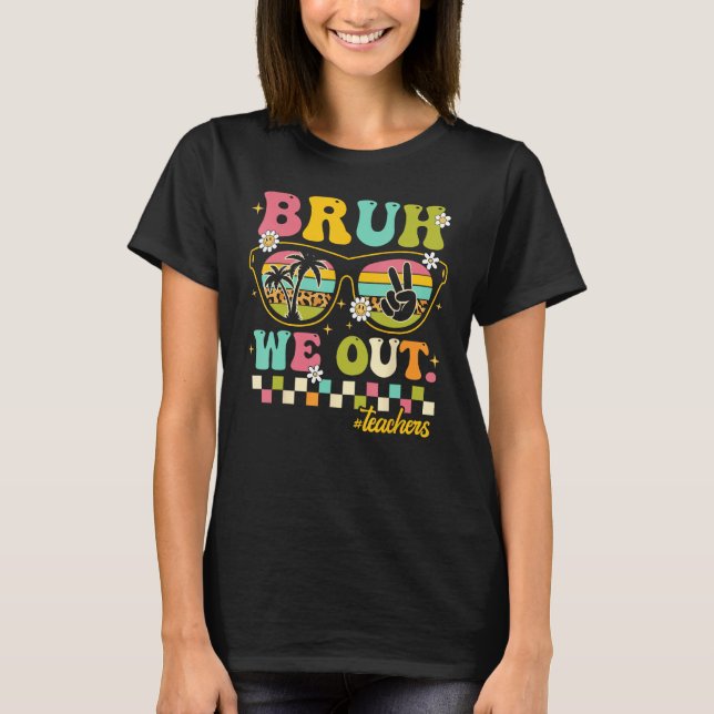 Camiseta Retro End Of School Year Teacher Summer Bruh We Ou (Frente)