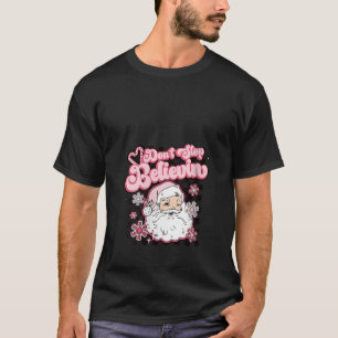 Camiseta Retro Engraçado Não pare de acreditar no Papai Noe