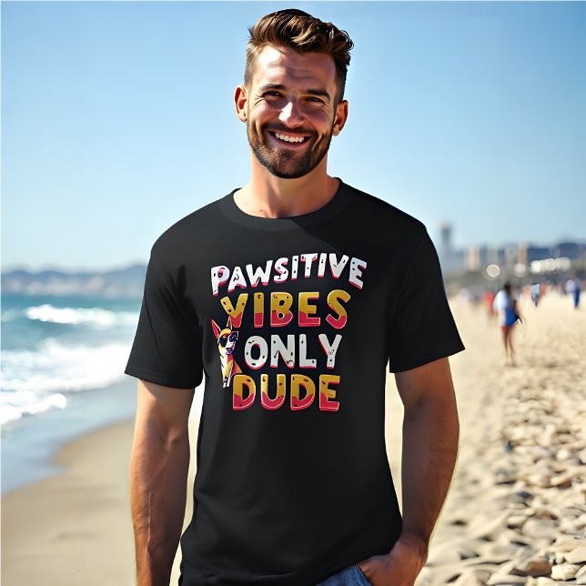 Camiseta Retro Engraçado 'Víblias Pawsitivas Apenas Dude' P (Black Pawsitive Vibes Only Dude Retro T-Shirt. )