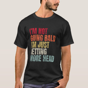 Camiseta Retro Eu Não Estou Ficando Careca Eu Estou Apenas