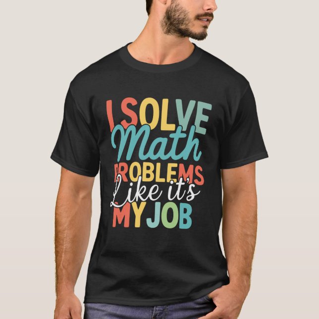 Camiseta Retro Eu Resolvo Problemas de Matemática Como Se F (Frente)