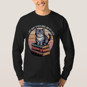Camiseta Retrô Eu Só Quero Ler Livros E Acariciar Gatos Gat