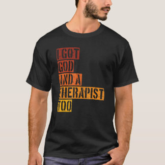 Camiseta Retro Eu Tenho Deus E Um Terapista Muito Bíblia Ve