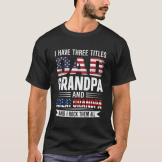 Camiseta Retro Eu Tenho Três Títulos Pai Vovô Excelente Vov