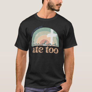 Camiseta Retro Faith Christian Jesus Sabia Mas Judas Também
