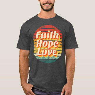 Camiseta Retro Faith Hope Love