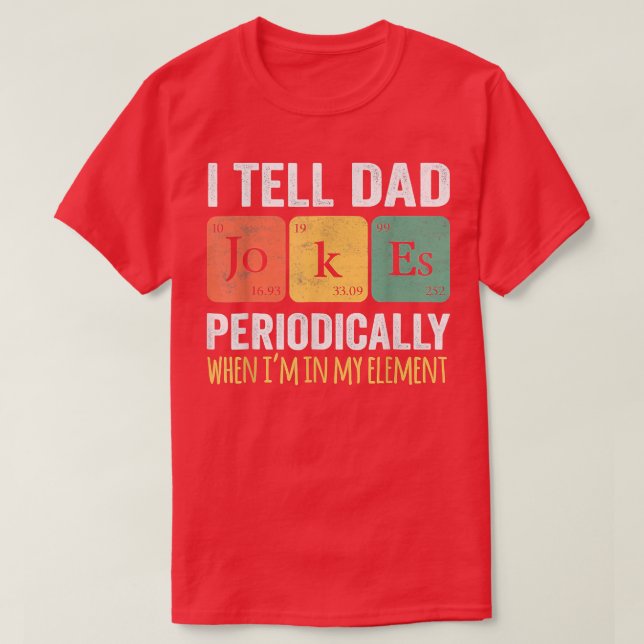 Camiseta Retro Father Day I Tell Dad Jokes Periodically My  (Frente do Design)
