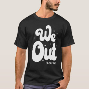 Camiseta Retrô Fim Do Ano Escolar Professor Summer Bruh