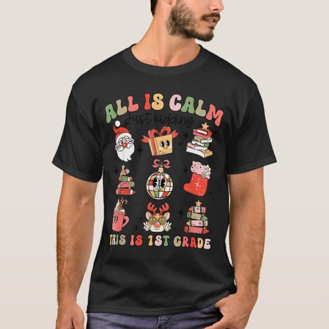 Camiseta Retro First Grade Teacher Christmas All Is Calm Di (Frente)
