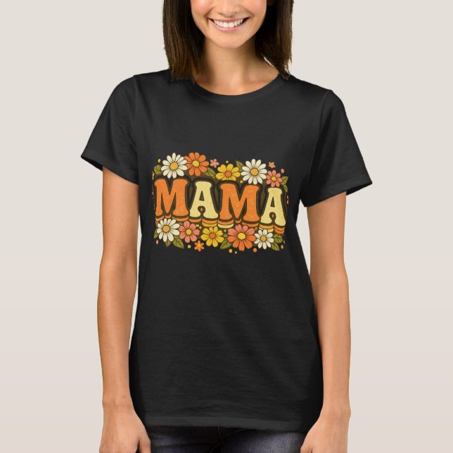 Camiseta Retro Floral Mama – Mãe Boho Vintage  (Frente)