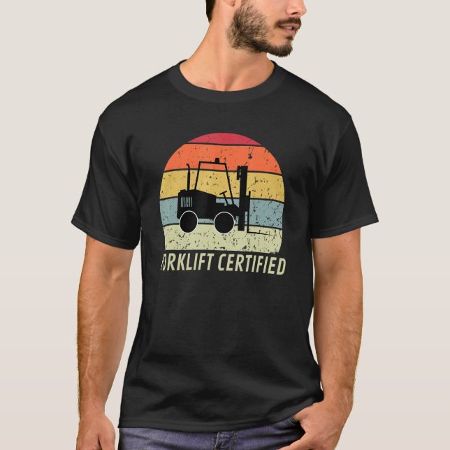 Camiseta Retro Forklift Certified Forklift Operator Lift Tr (Frente)